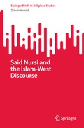 Cover: Said Nursi and the Islam-West Discourse - Springer