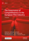 Cover: The Governance of Competitiveness in the European Film Industry - Palgrave Macmillan