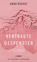 Cover: Vertraute Gespenster - Limmat