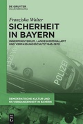 Cover: Sicherheit in Bayern - De Gruyter Oldenbourg