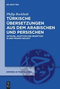 Cover: T&uuml;rkische &Uuml;bersetzungen aus dem Arabischen und Persischen - De Gruyter
