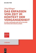 Cover: Das Erfassen von Zeit im Kontext der Vergangenheit - De Gruyter
