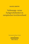 Cover: Verfassungs- versus Fachgerichtsbarkeit im europ&auml;ischen Gerichtsverbund - Mohr Siebeck