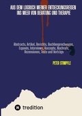 Cover: Logbuch Auszu&uml;ge aus meinen Entdeckungsreisen zu unentdeckten Inseln im unendlichen Meer von Beratung und Therapie - Peter Stimpfle