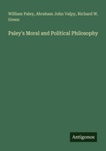 Cover: Paley's Moral and Political Philosophy - Antigonos Verlag