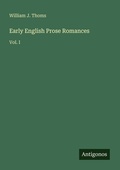 Cover: Early English Prose Romances - Antigonos Verlag