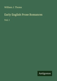 Enlarge image Cover: Early English Prose Romances - Antigonos Verlag