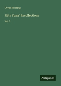 Enlarge image Cover: Fifty Years' Recollections - Antigonos Verlag