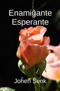Cover: Enamigxante Esperante - epubli