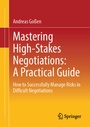 Cover: Mastering High-Stakes Negotiations: A Practical Guide - Springer