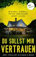 Cover: Du sollst mir vertrauen - dotbooks