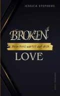 Cover: Broken Love - Mein Herz wartet auf dich - BoD - Books on Demand