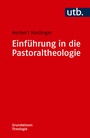 Bild: Einf&uuml;hrung in die Pastoraltheologie - UTB
