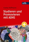 Cover: Studieren und Promovieren mit ADHS - UTB