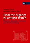 Cover: Moderne Zug&auml;nge zu antiken Texten - UTB