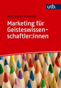 Cover: Marketing f&uuml;r Geisteswissenschaftler:innen - UTB