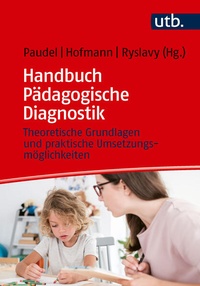 Bild vergrößern Bild: Handbuch Pädagogische Diagnostik - UTB