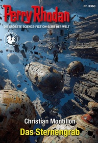Enlarge image Cover: Perry Rhodan 3360: Das Sternengrab - Perry Rhodan digital