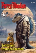 Cover: Perry Rhodan 3368: Zwischen fremden Sternen - Perry Rhodan digital