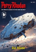 Cover: Perry Rhodan 3373: Die Triade - Perry Rhodan digital