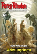 Cover: Perry Rhodan 3376: Weltraumgeboren - Perry Rhodan digital