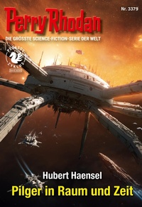 Enlarge image Cover: Perry Rhodan 3379: Pilger in Raum und Zeit - Perry Rhodan digital