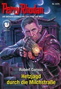 Cover: Perry Rhodan 3375: Hetzjagd durch die Milchstra&szlig;e - Perry Rhodan digital