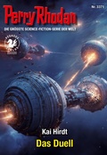 Cover: Perry Rhodan 3371: Das Duell - Perry Rhodan digital