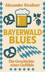 Bild: Bayerwaldblues - Vergangenheitsverlag