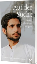 Cover: Auf der Suche - Murats Geschichte mit Jesus - Christliche Verlagsgesellschaft