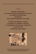 Cover: Befunde und Quellen zu Landwirtschaft und Siedlung der Slawen im &ouml;stlichen Mitteleuropa: ein Beitrag zum aktuellen Stand der Forschung. Zr&oacute;dla archeologiczne i pisane do rolnictwa i osadnictwa Slowian we wschodniej czesci Europy Srodkowej: przyczynek do aktualnego stanu badan - Leipziger Uni-Vlg