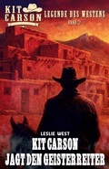 Cover: Kit Carson - Legende des Westens Band 2 - Ek-2 Publishing