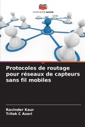 Cover: Protocoles de routage pour reseaux de capteurs sans fil mobiles - Editions Notre Savoir