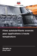Cover: Films autolubrifiants avances pour applications a haute temperature - Editions Notre Savoir