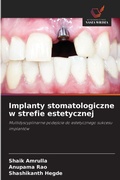 Cover: Implanty stomatologiczne w strefie estetycznej - Wydawnictwo Nasza Wiedza