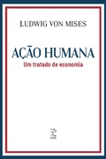 Cover: A&ccedil;&atilde;o humana: Um tratado de economia - Axia