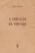 Cover: A educa&ccedil;&atilde;o da vontade - K&iacute;rion