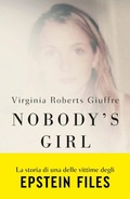 Cover: Nobody's girl. La mia storia di sopravvivenza in nome della giustizia. Il caso Epstein - Overlook;Bompiani