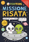 Cover: Missione risata - Tipitondi;Tunu&eacute;