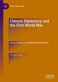 Cover: Chinese Diplomacy and the First World War - Palgrave Macmillan