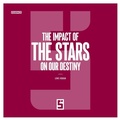 Cover: The Impact of the Stars on Our Destiny - Five Minutes Editions