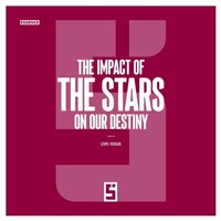 Enlarge image Cover: The Impact of the Stars on Our Destiny - Five Minutes Editions