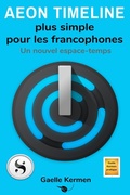 Cover: Aeon Timeline plus simple pour les francophones (Guide Kermen Collection Pratique, #4) - Marie-Helene Le Doze