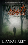 Cover: Twisted Roots (After The Storm, #2) - Satin Smoke Press