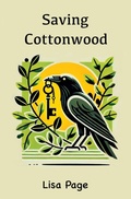 Cover: Saving Cottonwood - Jupiter Moon Publishing