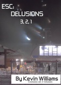Cover: Esc: Delusion 3,2,1 - Kevin Williams