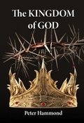 Cover: The Kingdom of God - Dr. Peter Hammond