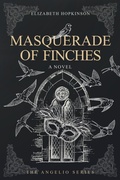Cover: Masquerade of Finches - Deep Hearts YA