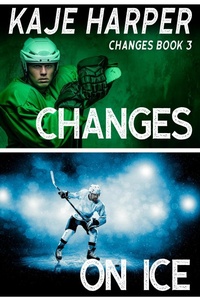 Enlarge image Cover: Changes on Ice - Kaje Harper