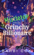 Cover: Un Milliardaire Grincheux sous le Gui - Barbi Cox